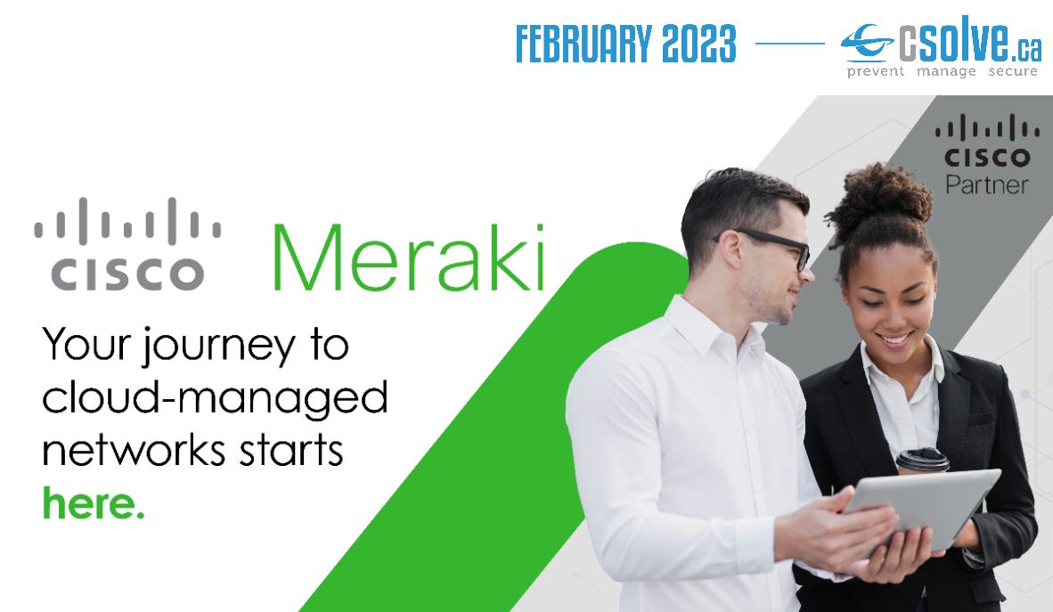 Cisco Meraki februrary 2023 newsletter Cisco Meraki februrary 2023 newsletter